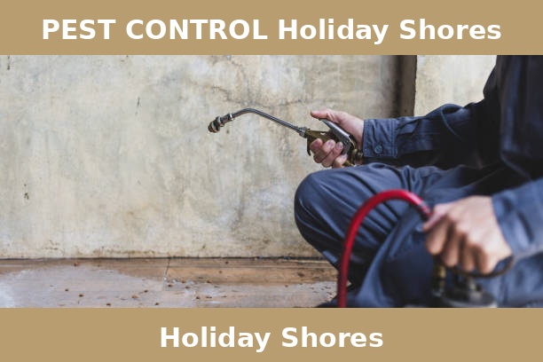 PEST CONTROL Holiday Shores